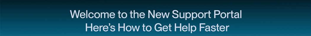 Welcome-to-the-New-Support-Portal--How-to-Get-Help-Faster.gif